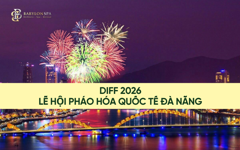 DIFF 2026: LỄ HỘI PHÁO HOA QUỐC TẾ ĐÀ NẴNG